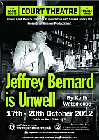 Jeffrey Bernard is Unwell